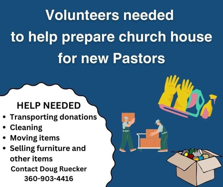 Volunteer opportunities available to prepare church house for new Pastors