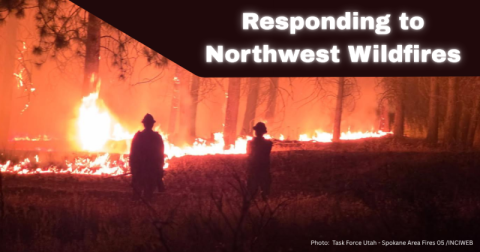 Responding to Northwest Wildfires